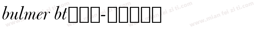 bulmer bt手机版字体转换